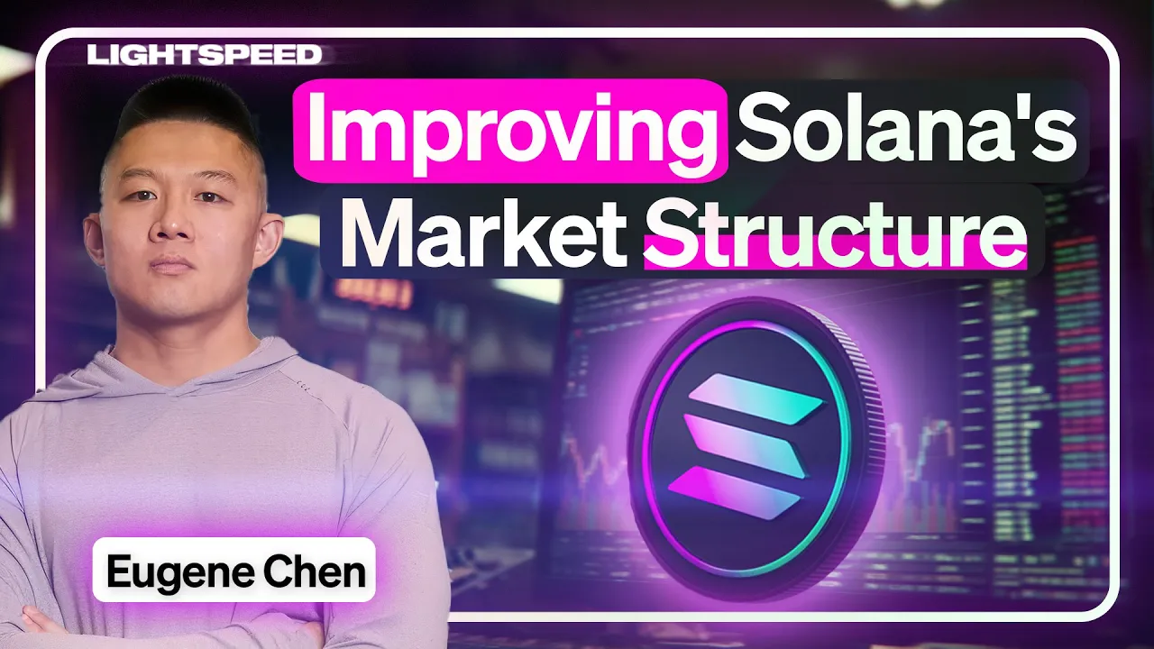 How To Improve Solana's Market Structure | Eugene Chen